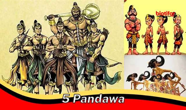 5 pandawa 5 pandawa