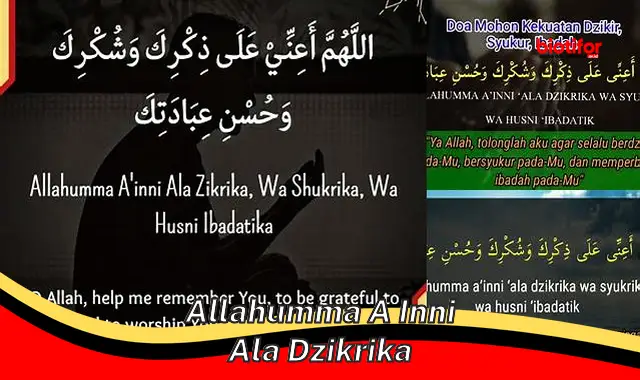 allahumma a inni ala dzikrika allahumma a inni ala dzikrika