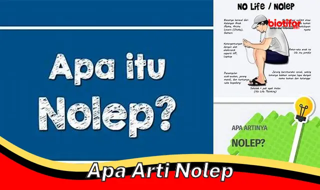 apa arti nolep apa arti nolep