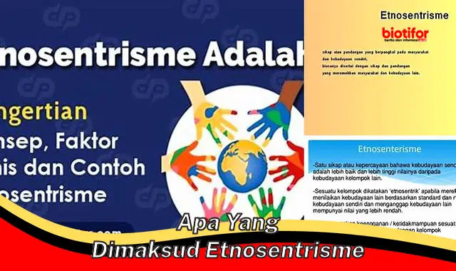 apa yang dimaksud etnosentrisme apa yang dimaksud etnosentrisme
