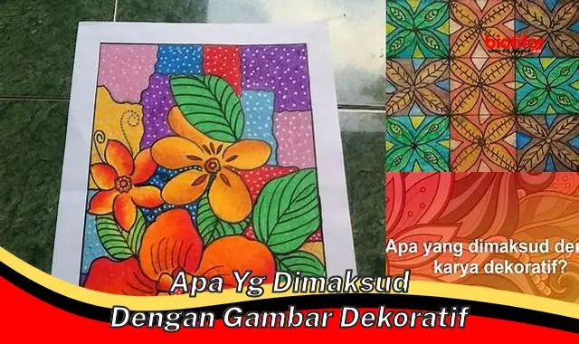 apa yg dimaksud dengan gambar dekoratif apa yg dimaksud dengan gambar dekoratif