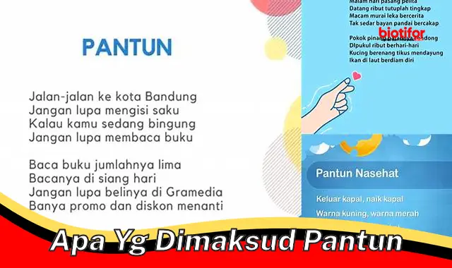 Memahami Inti Pantun: Definisi dan Maknanya