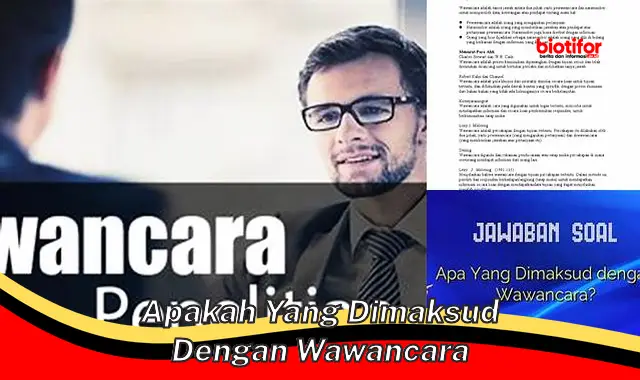 apakah yang dimaksud dengan wawancara apakah yang dimaksud dengan wawancara