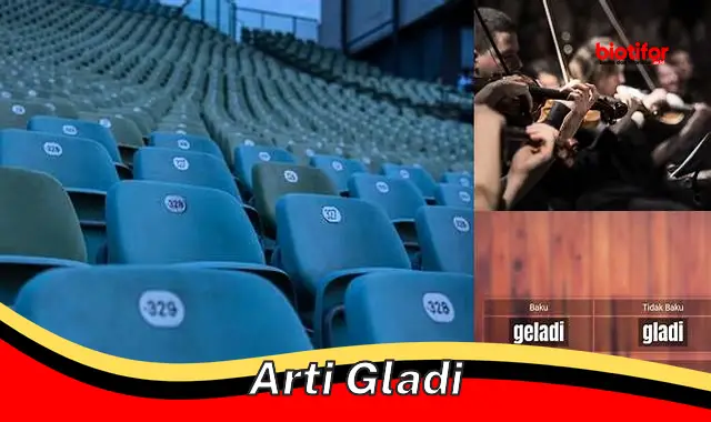 arti gladi arti gladi