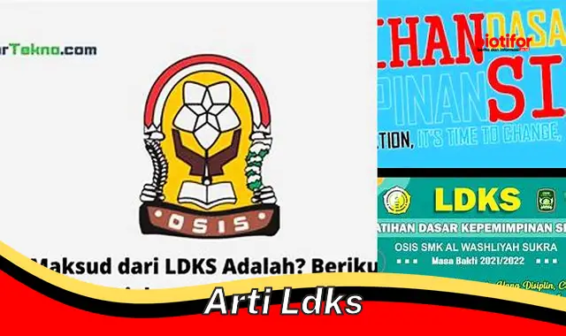 Pengertian LDKS: Panduan Lengkap untuk Kepemimpinan Siswa