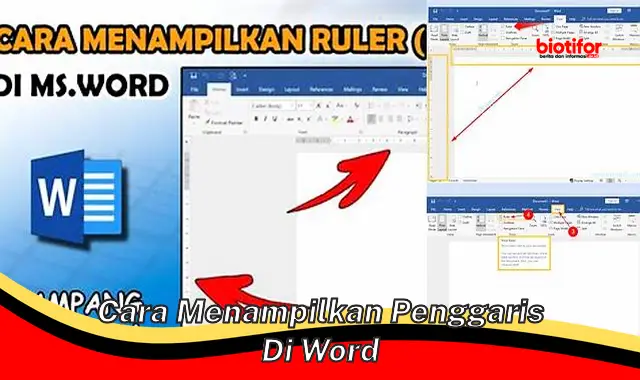 Rahasia Menampilkan Penggaris di Word: Panduan Lengkap dan Efektif