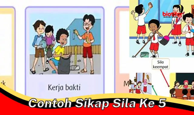 Tips dan Contoh Mengamalkan Sikap Sila ke-5 Pancasila