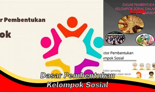 dasar pembentukan kelompok sosial