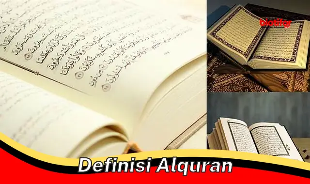 Mengenal Definisi Alquran, Pedoman Hidup Umat Muslim