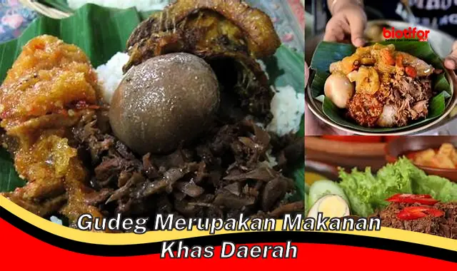 gudeg merupakan makanan khas daerah gudeg merupakan makanan khas daerah