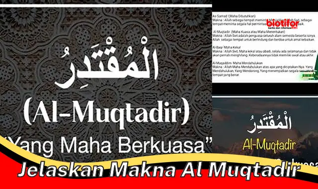 Pengertian Al-Muqtadir: Makna Kekuasaan Allah yang Tidak Terbatas