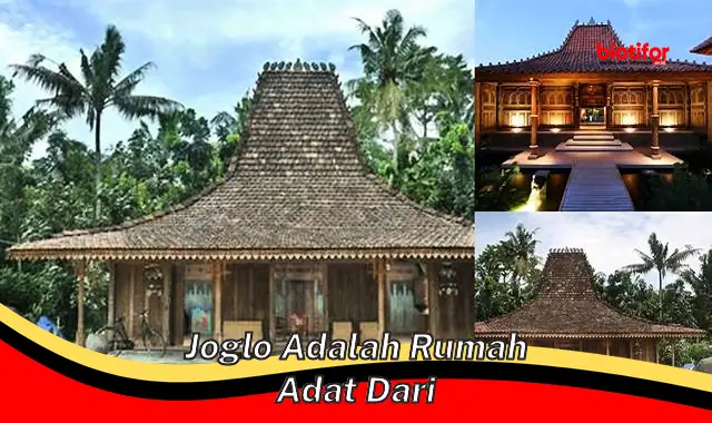 joglo adalah rumah adat dari joglo adalah rumah adat dari