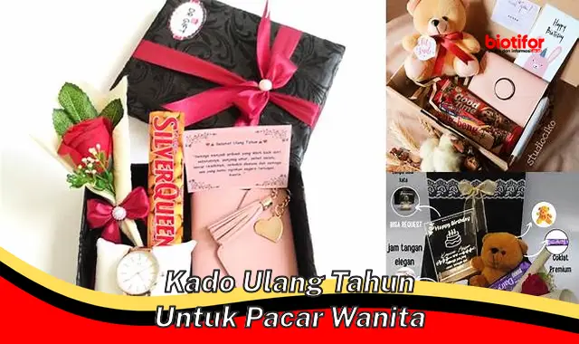 kado ulang tahun untuk pacar wanita kado ulang tahun untuk pacar wanita