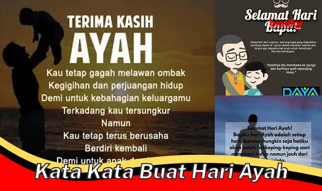 Kata Bijak untuk Hari Ayah: Ekspresikan Cinta dan Terima Kasih Anda