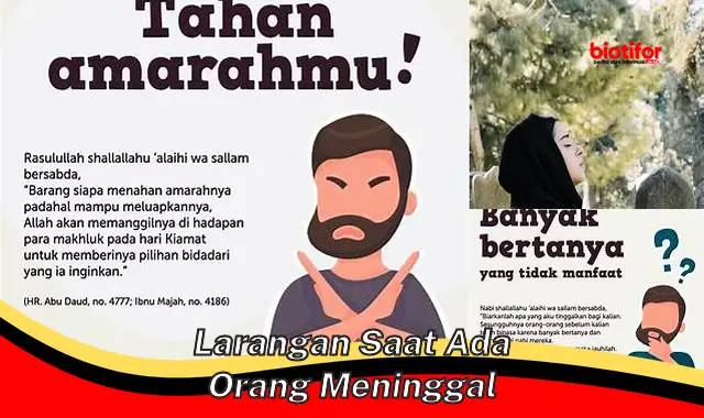 Panduan Lengkap Larangan saat Ada Orang Meninggal: Hormati yang Berduka