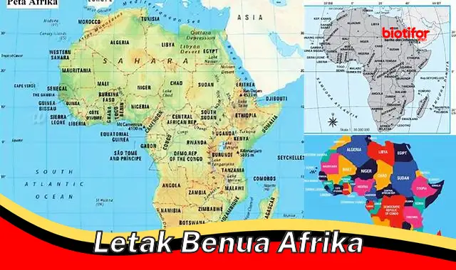 Letak Strategis Benua Afrika: Gerbang Tiga Benua