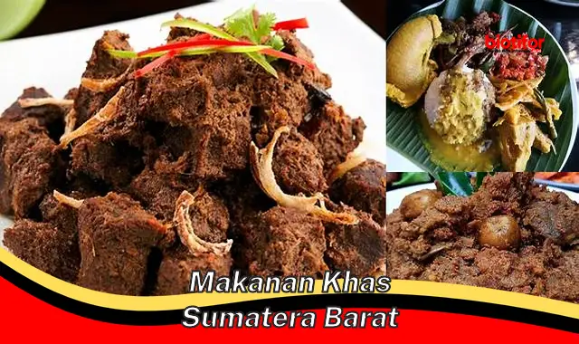 makanan khas sumatera barat makanan khas sumatera barat