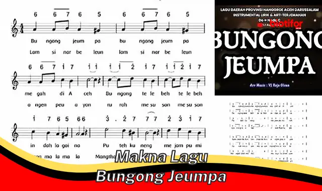Makna Mendalam Lagu "Bungong Jeumpa": Simbol Budaya Aceh