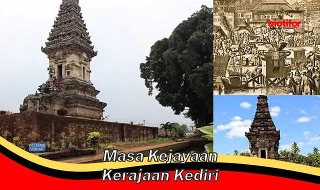 masa kejayaan kerajaan kediri masa kejayaan kerajaan kediri