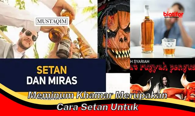 meminum khamar merupakan cara setan untuk meminum khamar merupakan cara setan untuk