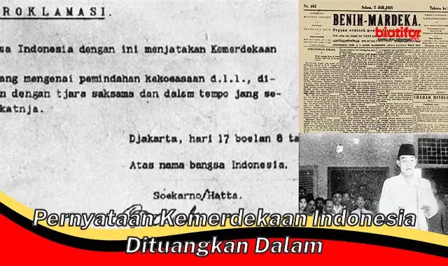 Arti Penting Pernyataan Kemerdekaan Indonesia dalam Sejarah Bangsa