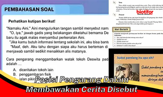 Sudut Pandang: Posisi Penulis dalam Menceritakan Kisah yang Menarik