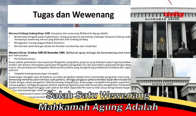 salah satu wewenang mahkamah agung adalah salah satu wewenang mahkamah agung adalah