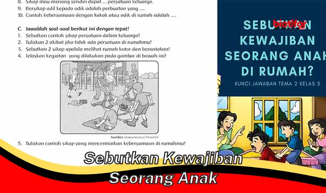 Wajib Tahu! Tanggung Jawab Anak yang Baik dan Berbakti