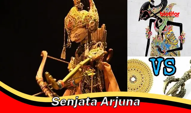 senjata arjuna senjata arjuna