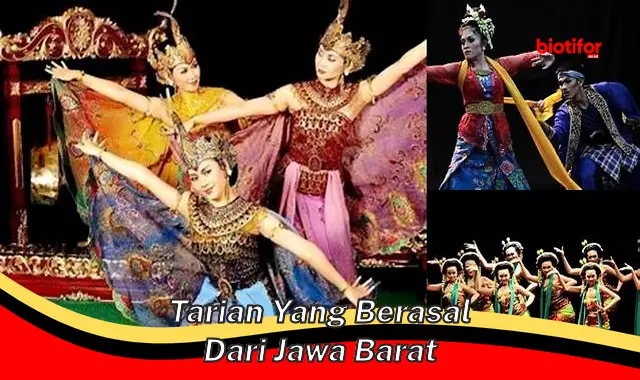 tarian yang berasal dari jawa barat tarian yang berasal dari jawa barat