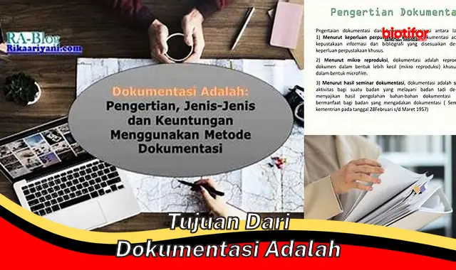 Pentingnya Dokumentasi: Tujuan dan Manfaatnya