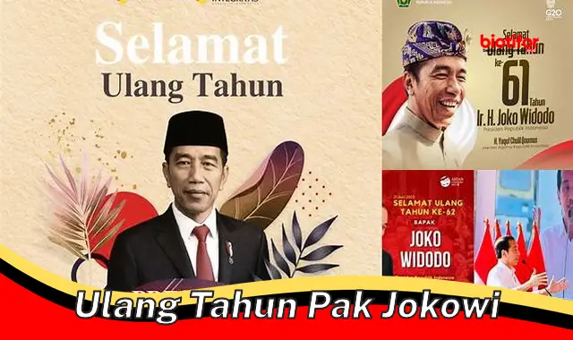 ulang tahun pak jokowi ulang tahun pak jokowi