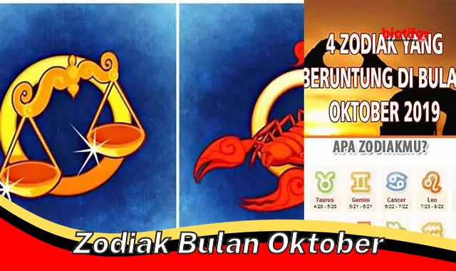 Zodiak Bulan Oktober: Panduan Lengkap untuk Libra, Scorpio, dan Sagitarius