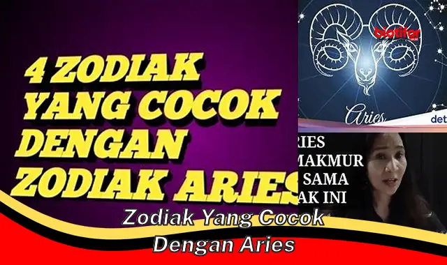 zodiak yang cocok dengan aries zodiak yang cocok dengan aries