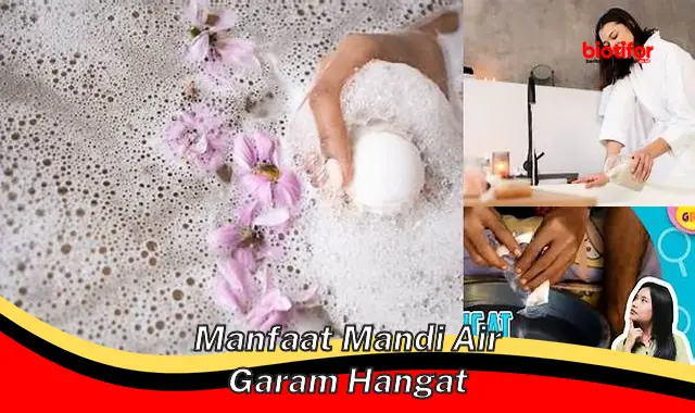 manfaat mandi air garam hangat manfaat mandi air garam hangat