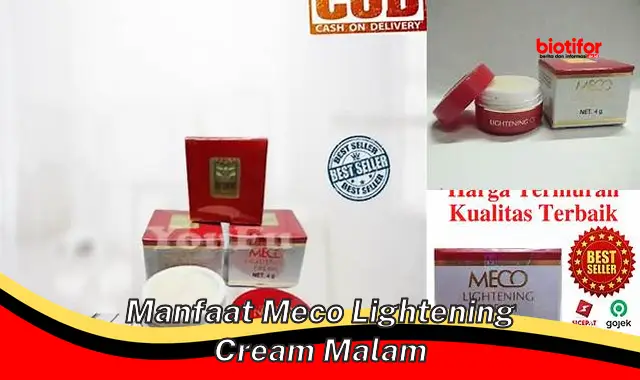 Temukan Manfaat Tersembunyi Krim Pencerah Malam Meco yang Jarang Diketahui