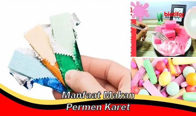 Ungkap Manfaat Makan Permen Karet yang Jarang Diketahui