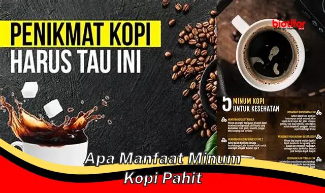 Temukan Manfaat Minum Kopi Pahit yang Jarang Orang Tahu