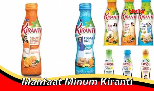 Temukan Manfaat Minum Kiranti yang Kamu Wajib Tahu