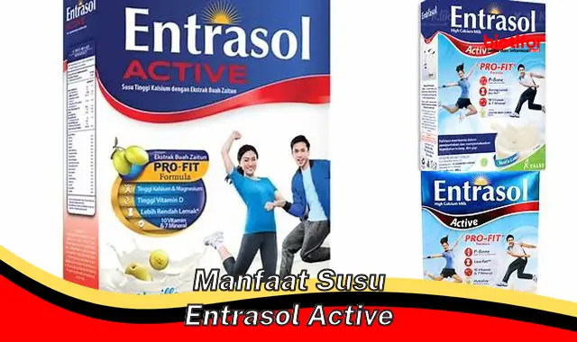 Temukan Rahasia Manfaat Entrasol Active yang Perlu Diketahui