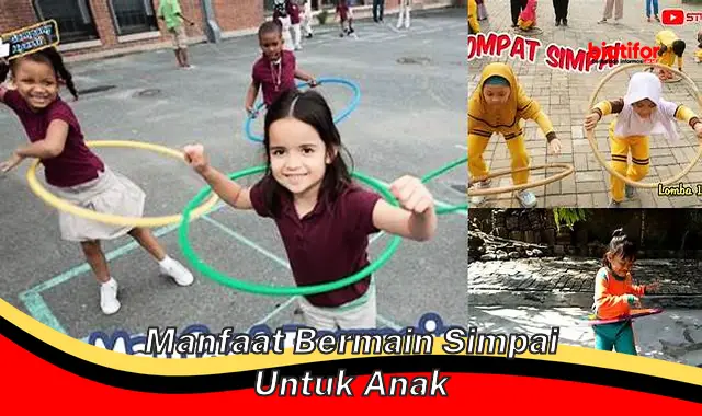 Temukan Manfaat Bermain Simpai untuk Anak yang Jarang Diketahui