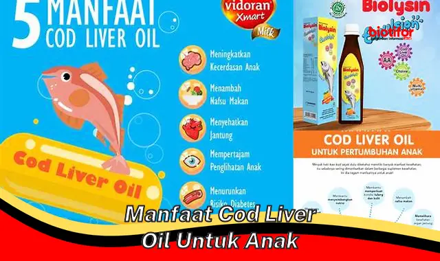 Temukan Manfaat Minyak Hati Ikan Kod untuk Anak yang Jarang Diketahui