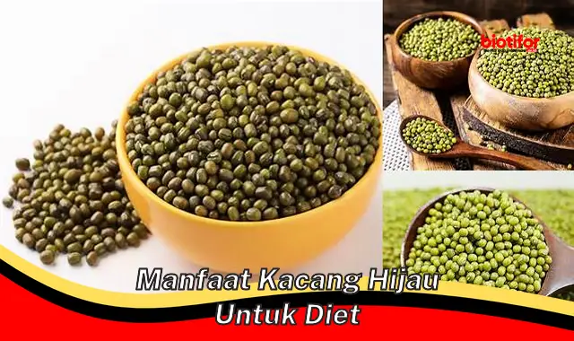 5 Manfaat Kacang Hijau untuk Diet yang Jarang Diketahui!