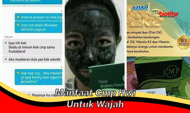 Temukan Manfaat CMP HWI untuk Wajah yang Jarang Diketahui