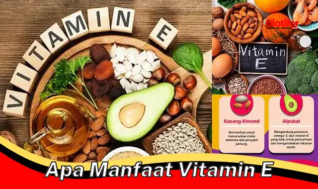 Temukan 5 Manfaat Vitamin E yang Jarang Diketahui