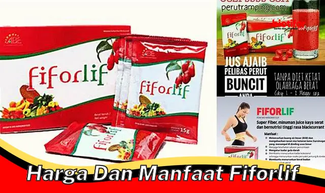 harga dan manfaat fiforlif harga dan manfaat fiforlif