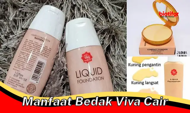 manfaat bedak viva cair manfaat bedak viva cair