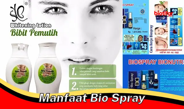 manfaat bio spray manfaat bio spray