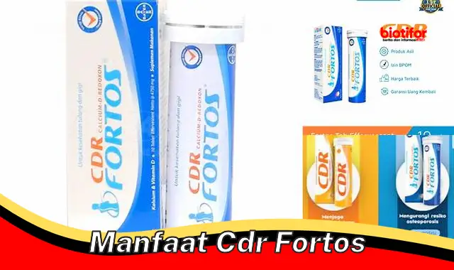 manfaat cdr fortos manfaat cdr fortos