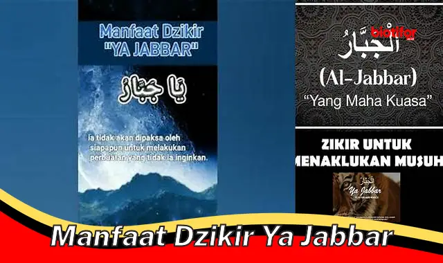 Temukan Manfaat Dzikir Ya Jabbar Yang Jarang Diketahui